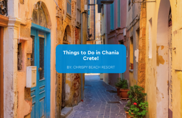 things to do in Chania Crete